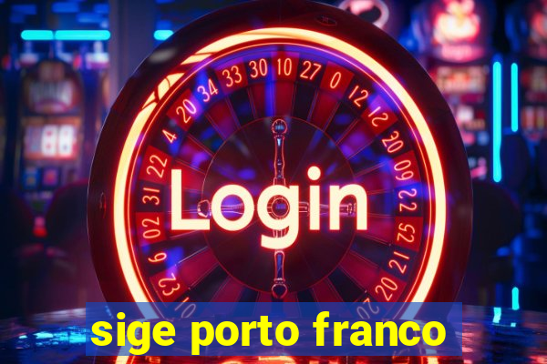 sige porto franco